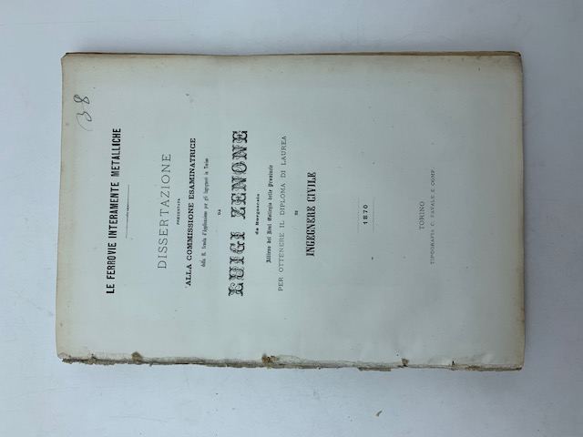 Le ferrovie interamente metalliche. Dissertazione